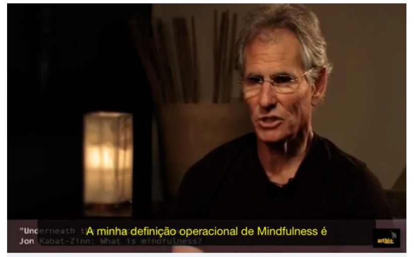 Mindfulness: definição de Jon Kabat-Zinn